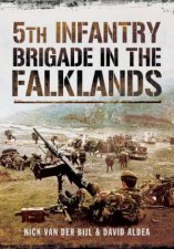 5th Infantry Brigade in the Falklands