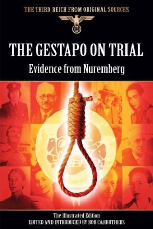 Gestapo on Trial by CARRUTHERS BOB