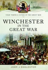 Winchester in the Great War