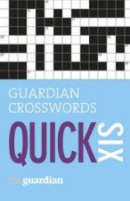 Guardian Quick Crosswords 6