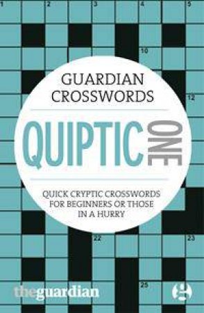 Guardian Crosswords: Quiptic One by Hugh Stephenson