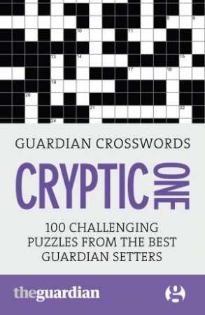 Guardian Crosswords: Cryptic One by Hugh Stephenson