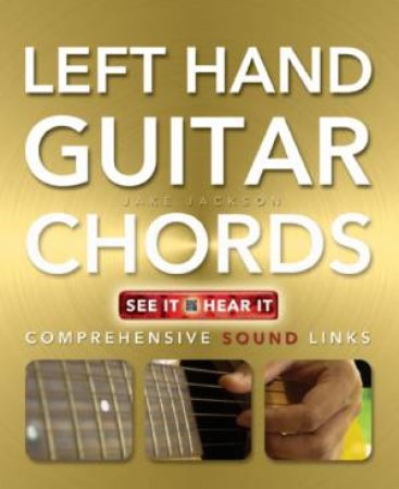 Left Hand Guitar Chords by JAKE JACKSON