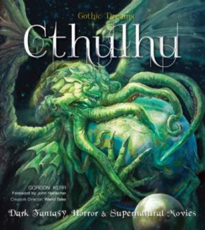 Cthulhu: Gothic Dreams by Gordon Kerr