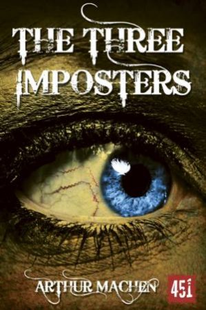 arthur machen the three imposters arthur machen the three imposters