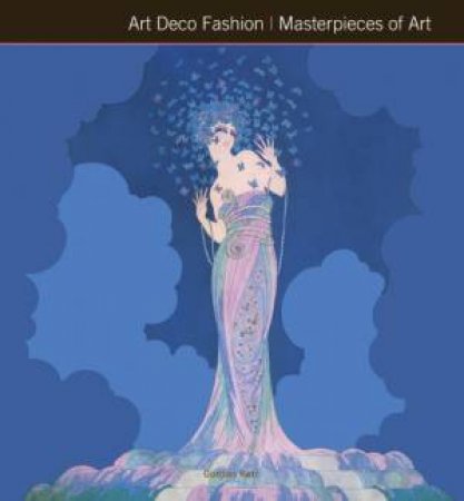 Art Deco Fashion: Masterpieces Of Art