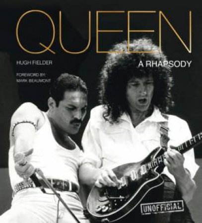 Queen: A Rhapsody by FIELDER HUGH
