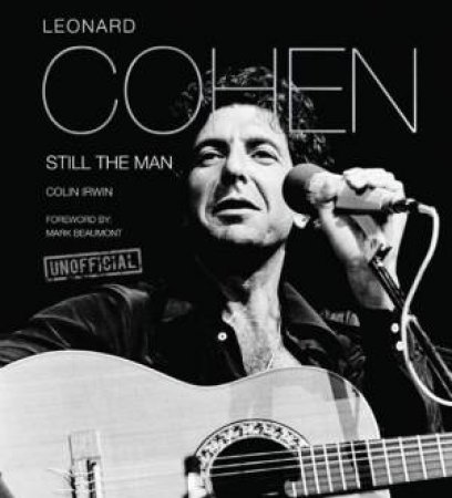 Leonard Cohen: Still the Man