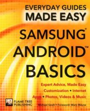 Samsung Android Basics Everyday Guides Made Easy