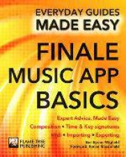 Finale Music App Basics Everyday Guides Made Easy