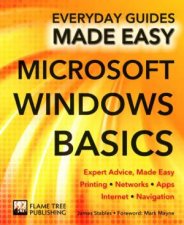 Microsoft Windows Basics Everyday Guides Made Easy