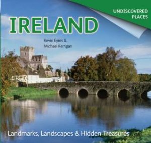 Undiscovered Places: Ireland