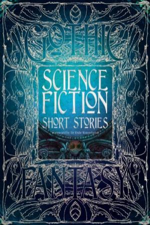 Flame Tree Classics: Science Fiction Short Stories by Various