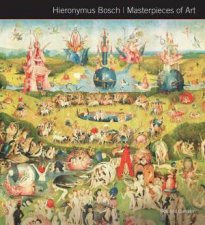 Hieronymus Bosch Masterpieces of Art