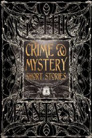 Flame Tree Classics: Crime & Mystery Short Stories