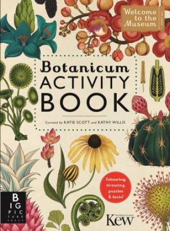 Botanicum Activity Book by Katie Scott & Kathy Willis