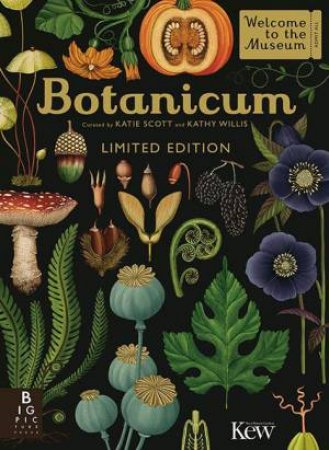 Botanicum: Limited Edition by Katie Scott & Willis Kathy