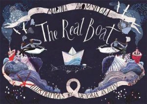 The Real Boat by Marina Aromshtam & Victoria Antolini