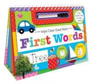 Wipe Clean Easel Book With Pen: First Words by Various