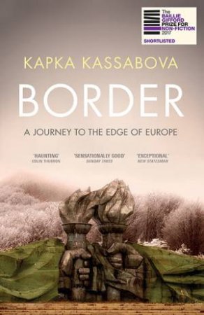 Border by Kapka Kassabova