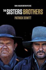 The Sisters Brothers Film TieIn