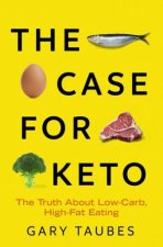 The Case For Keto