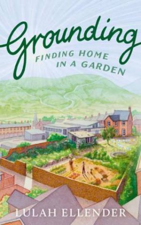 Grounding by Lulah Ellender