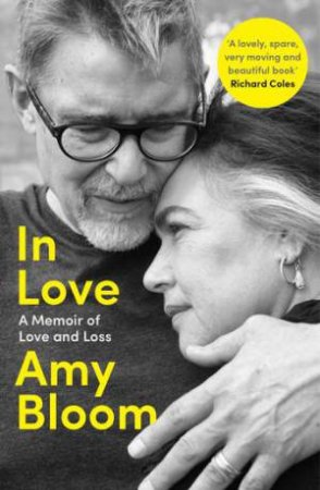 In Love by Amy Bloom