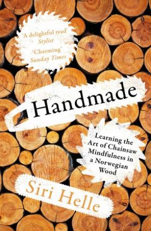 Handmade by Siri Helle & Lucy Moffatt & Kari Dickson