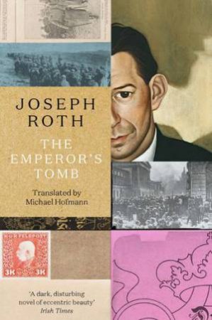 The Emperor's Tomb by Joseph Roth & Michael Hofmann
