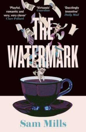 The Watermark by Sam Mills