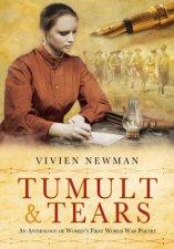 Tumult and Tears An Anthology of Womens First World War Poetry