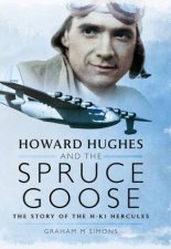 Howard Hughes and the Spruce Goose