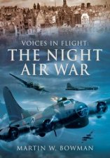 Voices in Flight The Night Air War
