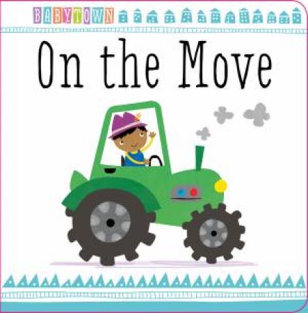 Baby Town: On the Move by Various