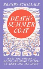 Deaths Summer Coat