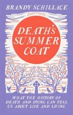 Deaths Summer Coat