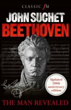 Beethoven The Man Revealed