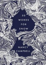 Fifty Words For Snow