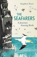 The Seafarers A Journey Among Birds
