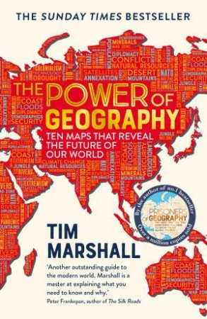 The Power Of Geography by Tim Marshall