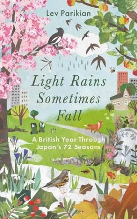 Light Rains Sometimes Fall by Lev Parikian