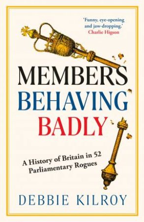 Members Behaving Badly by Debbie Kilroy
