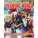 The Complete Guide To Drawing Manga