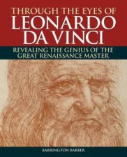 Through the Eyes of Leonardo da Vinci
