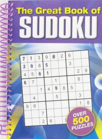 The Great Book of Sudoku by Various