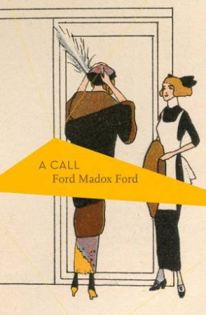 A Call by Ford Madox Ford