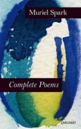 Collected Poems by Muriel Spark