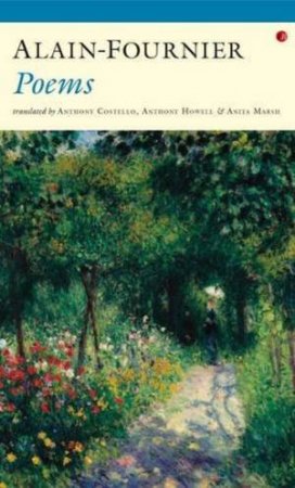 Alain Fournier: Poems by Anthony Costello