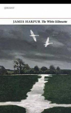 The White Silhouette by James Harpur
